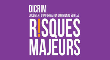 Le document d’information communal sur les risques majeurs (DICRIM) – risques naturels et technologiques