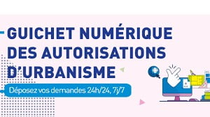 Guichet Numérique des Autorisations d’Urbanisme